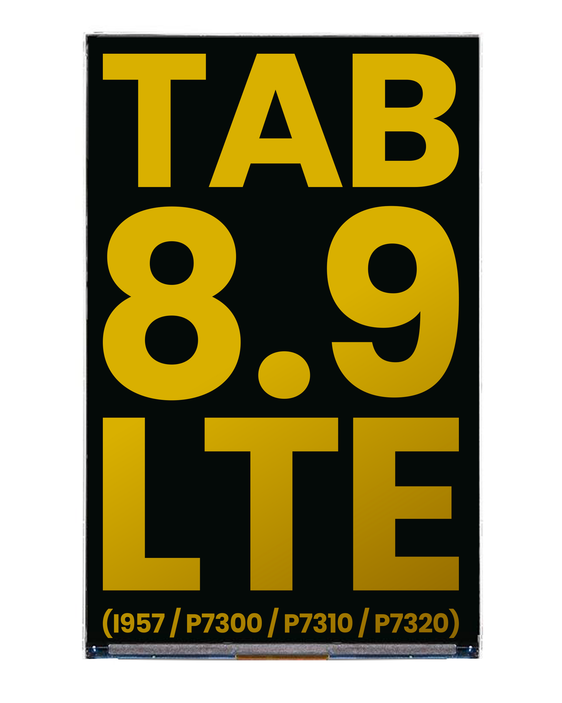 LCD For Samsung Galaxy Tab 8.9" LTE (i957 / P7300 / P7310 / P7320) (Refurbished) Samsung Galaxy Tab replacement part image 1